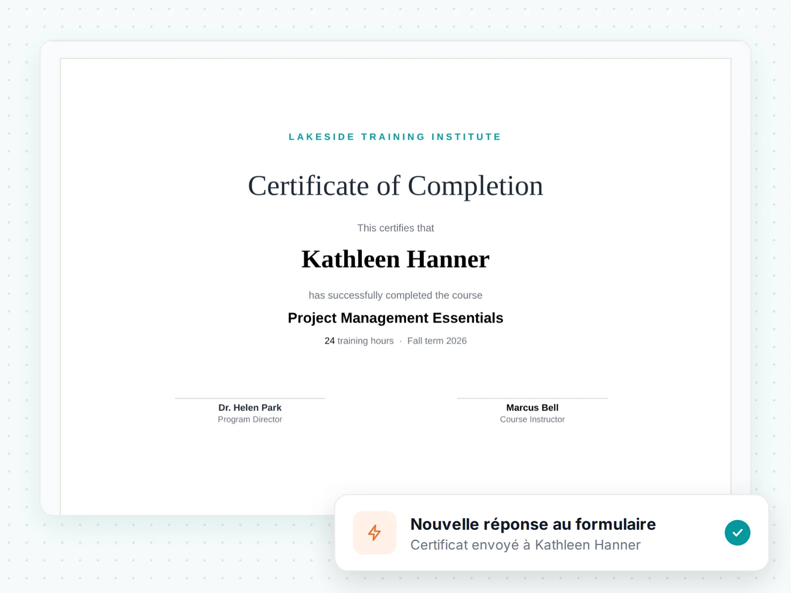 Un certificat de réussite pour Kathleen Hanner, envoyé après une nouvelle réponse au formulaire
