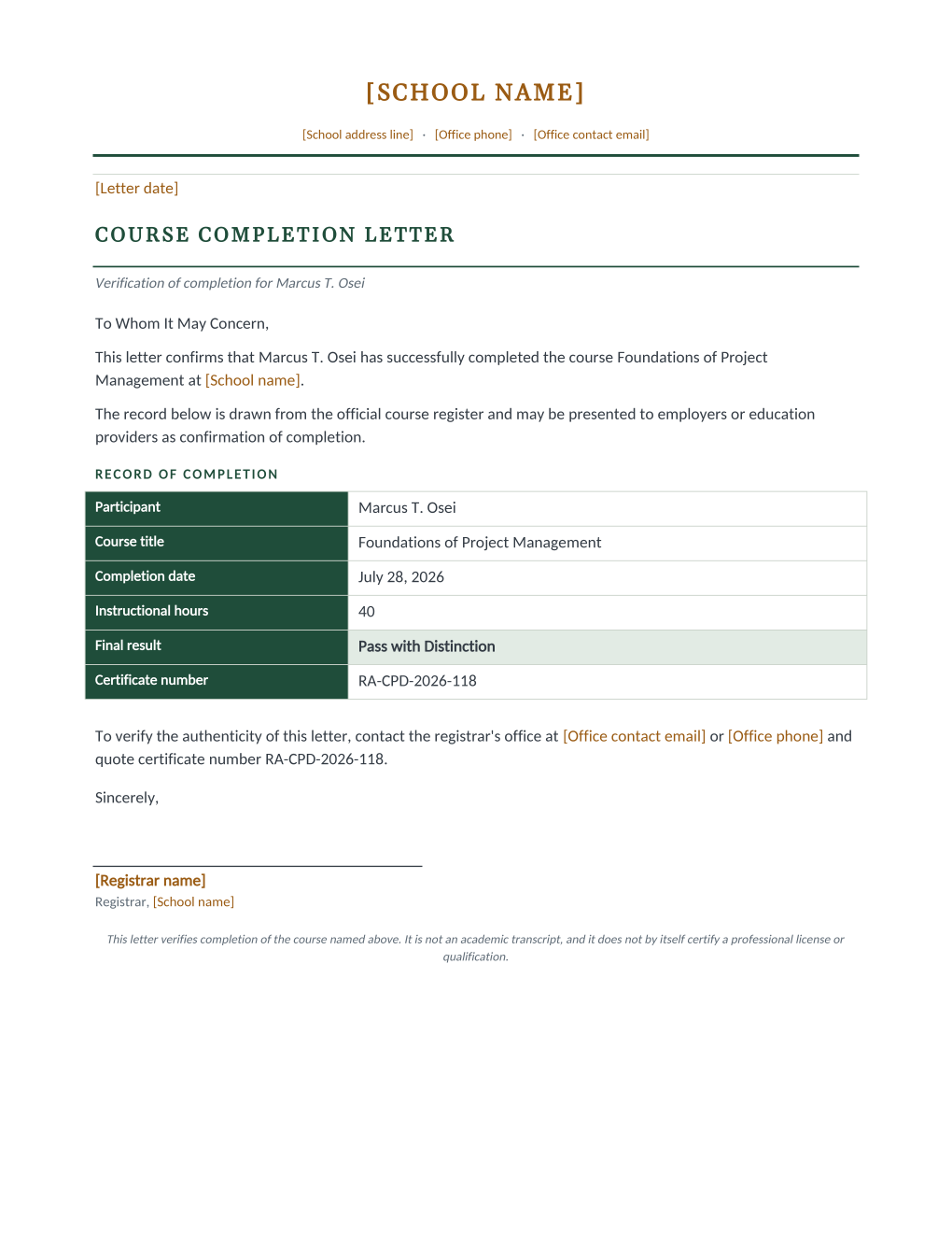 Rendered course completion letter: school letterhead, a record of completion table with dark green labels covering course, hours, a highlighted final result, and certificate number, and a registrar signature block