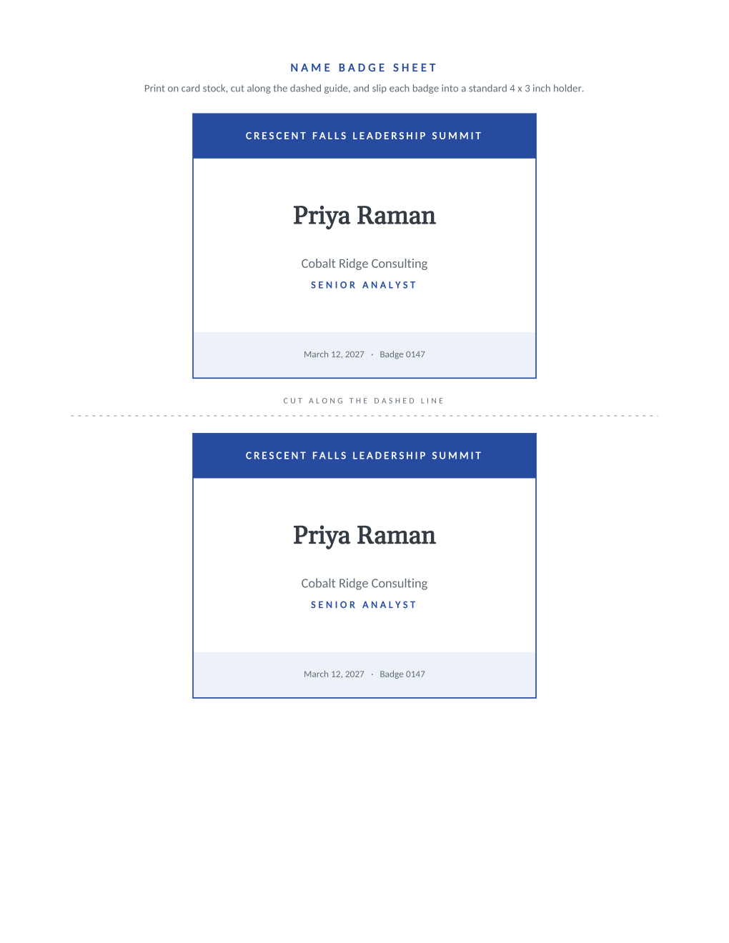 Rendered name badge sheet: two bordered 4 x 3 inch badges with a blue event band, large attendee name, organization and role lines, and a dashed cut guide between them
